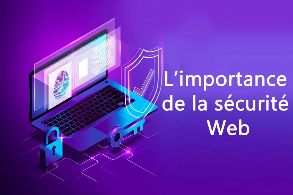 L’importance de la sécurité d’un site internet